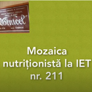 Mozaica nutriționistă la IET nr. 211