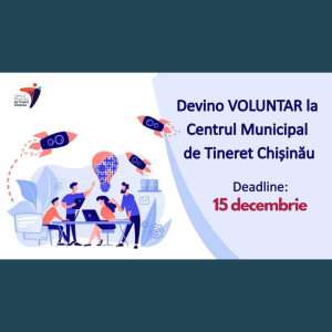 Devino voluntar la Centrul Municipal de Tineret Chișinău